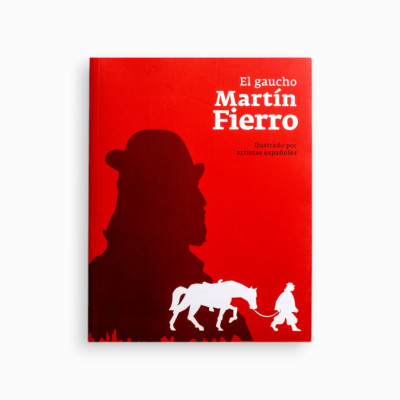 El gaucho Martín Fierro