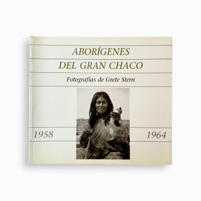 Aborígenes del gran Chaco (1958-1964)